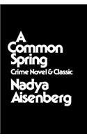 Common Spring Crime Novel: Crime Novel and Classic(English)