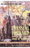 Pressing Forward with the Book of Mormon