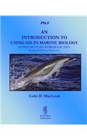 Introduction to Using GIS in Marine Biology