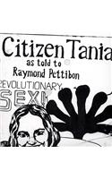 Raymond Pettibon: Citizen Tania