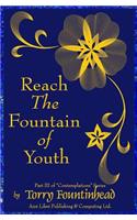 Reach The Fountain of Youth
