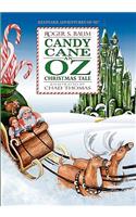 Candy Cane An Oz Christmas Tale