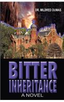 Bitter Inheritance