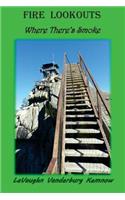 Fire Lookouts