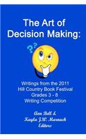 The Art of Decision Making