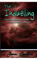 Indwelling: An Introduction to a New Relationship with God(English)