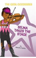 Selma Takes the Stage