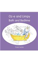 Oz-e and Limpy - Bath and Bedtime