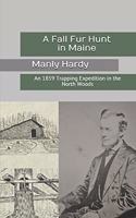 A Fall Fur Hunt in Maine