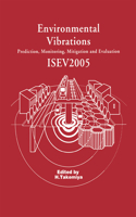 Environmental Vibrations: Prediction, Monitoring, Mitigation and Evaluation
