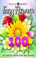 100 Easy Flowers Coloring Book