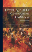 Historique De La Gendarmerie Française
