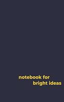 Notebook for Ideas