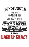 I'm Not Just A Conference And Meeting Planner