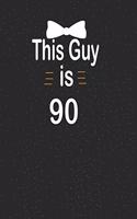 This guy is 90