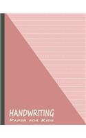 Handwriting Paper for Kids