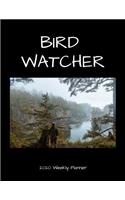 Bird Watcher 2020 Weekly Planner