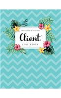Client Log Book: Client Data Organizer Tracker Client Record Book Hair Stylist Client Tracking Book Client Profile Appointment Book Client Profile Appointment Book(5 Customer Information Keeper)