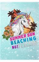 summer sun beaching not teaching