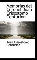 Memorias del Coronel Juan Crisostomo Centurion