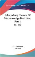 Schouwburg Nieuws, of Merkwaardige Berichten, Part 1 (1764)