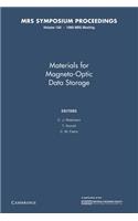 Materials for Magneto-Optic Data Storage: Volume 150