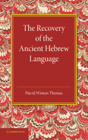 Recovery of the Ancient Hebrew Language