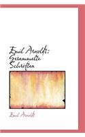 Emil Arnoldt: Gesammelte Schriften