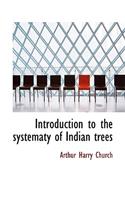 Introduction to the Systematy of Indian Trees