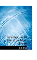 Commentaries on the Laws of the Ancient Hebrews: (English)