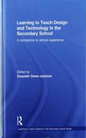 Learning to Teach Design and Technology in the Secondary School: A Companion to School Experience(Learning to Teach Subjects in the Secondary School Series)