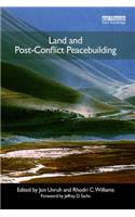 Land and Post-Conflict Peacebuilding