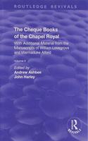 The Cheque Books of the Chapel Royal