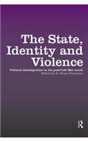 State, Identity and Violence