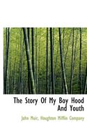 The Story of My Boy Hood and Youth