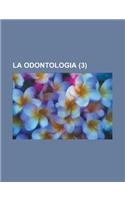La Odontologia (3)