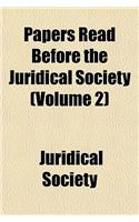 Papers Read Before the Juridical Society (Volume 2)