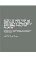 Reports of Cases Heard and Determined in the Appellate Division of the Supreme Court of the State of New York (Volume 72): (English)