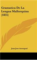 Gramatica De La Lengua Mallorquina (1835)