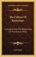 The Culture Of Barbarians