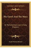 The Gavel And The Mace