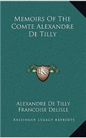 Memoirs of the Comte Alexandre de Tilly