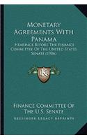 Monetary Agreements With Panama