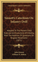 Sinnott's Catechism on Infantry Drill