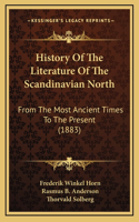 History Of The Literature Of The Scandinavian North