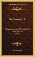 The Consecrated Life