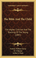 Bible And The Child