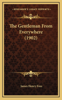 Gentleman From Everywhere (1902)