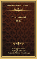 Tristi Amori (1920)