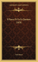 Il Fiasco Di Un Ex Questore (1878)